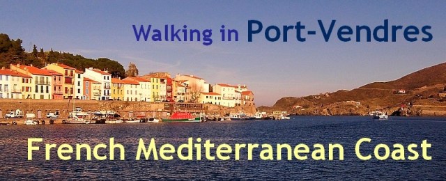 walking in port vendres french mediterranean coast