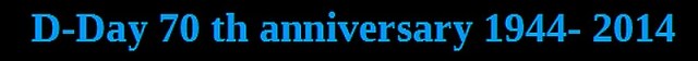 D-Day anniversary 1944 - 2014
