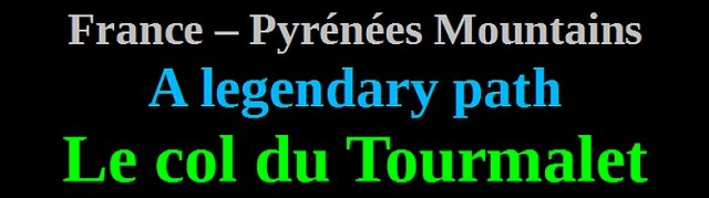 tour de france legendary path tourmalet