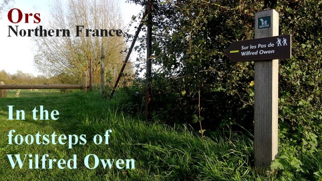 in the footsteps of Wilfred owen 1918 northern france